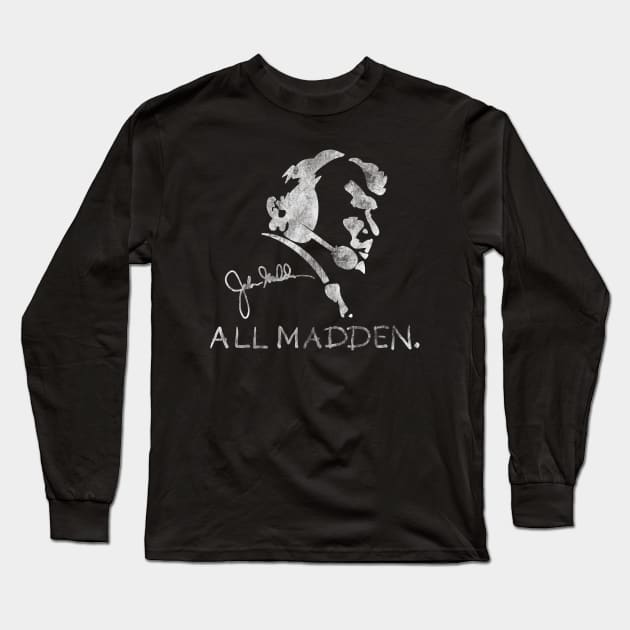 John Madden // All Madden Long Sleeve T-Shirt by Vamp Pattern